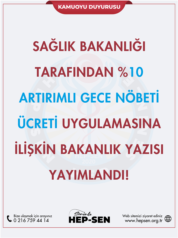 Sağlık Bakanlığı Tarafından Yüzde 10 Artırımlı Gece Nöbeti Ücreti Uygulamasına İlişkin Bakanlık Yazısı Yayımlandı